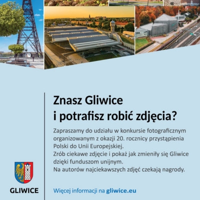 Plakat - Konkurs fotograficzny Gliwice w Unii, Unia w Gliwicach